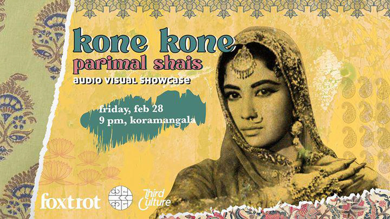 Foxtrot Presents - Kone Kone & Parimal Shais