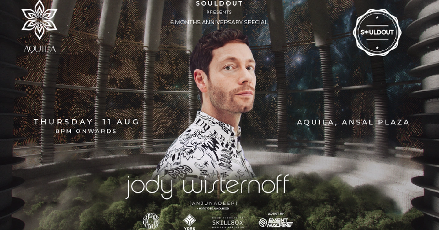 Aquila & Souldout presents - Jody Wisternoff