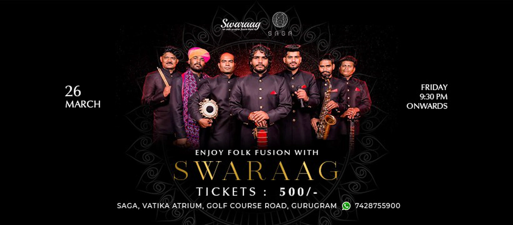 Swaraag Live at Saga