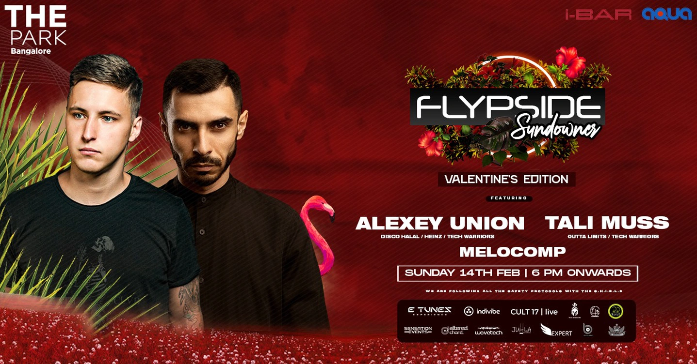 Flypside Sundowner Valentine's Edition with Alexey Union (Disco Halal) & Tali Muss (Outta Limits)