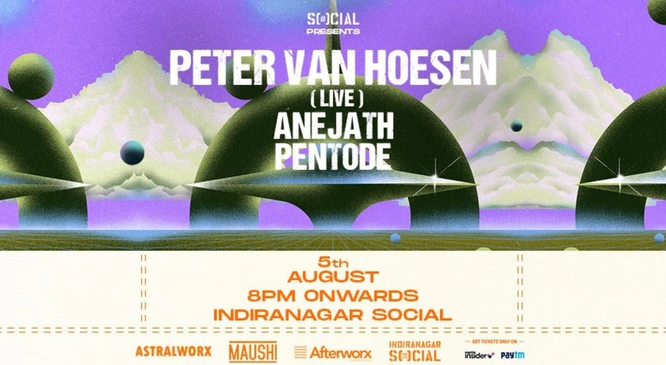 SOCIAL presents Peter Van Hoesen (Live) #IndiranagarSOCIAL