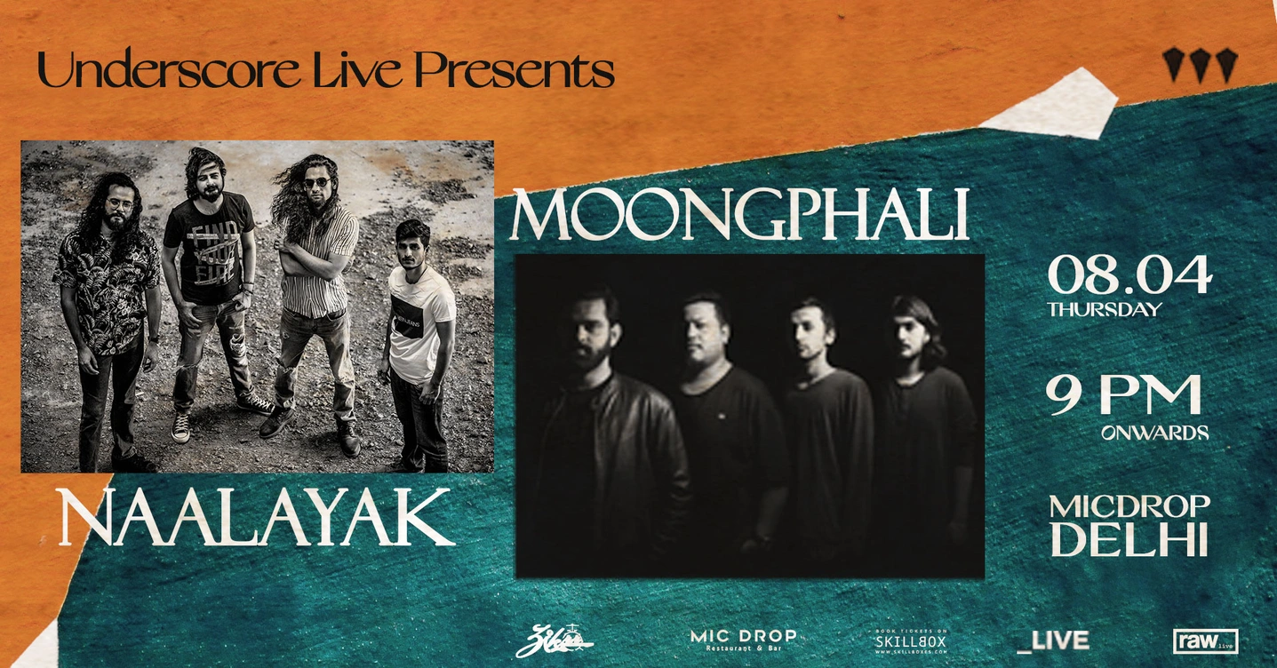 Underscore Live Presents Naalayak & Moongphali