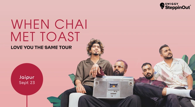 When Chai Met Toast - Love You The Same Tour | Jaipur