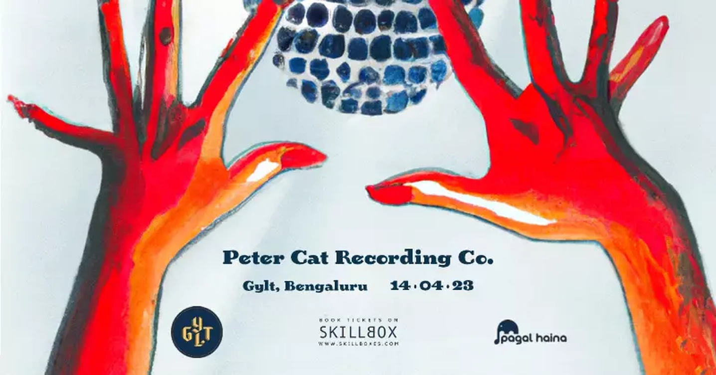 Peter Cat Recording Co. at Gylt Bangalore