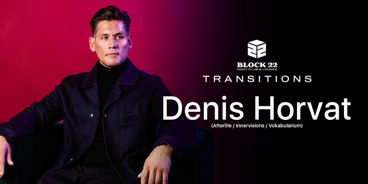 Transitions feat. Denis Horvat (Afterlife/Innervisions)