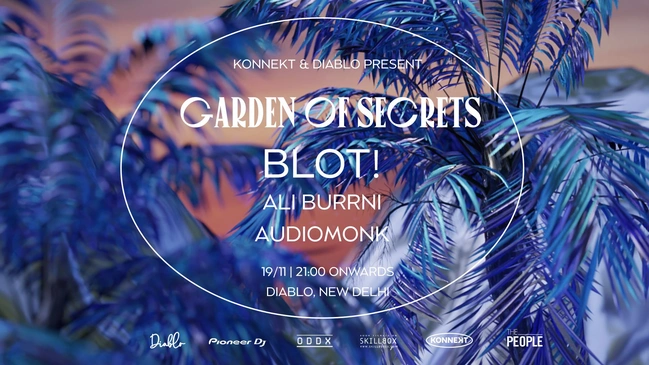 Konnekt & Diablo Present Garden of Secrets feat Blot!, Ali Burrni & AudioMonk