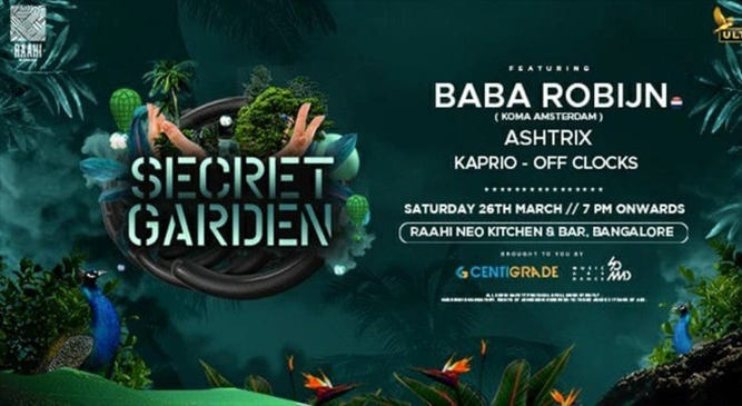 Secret Garden ft. Baba Robijn | 26th March | Raahi.