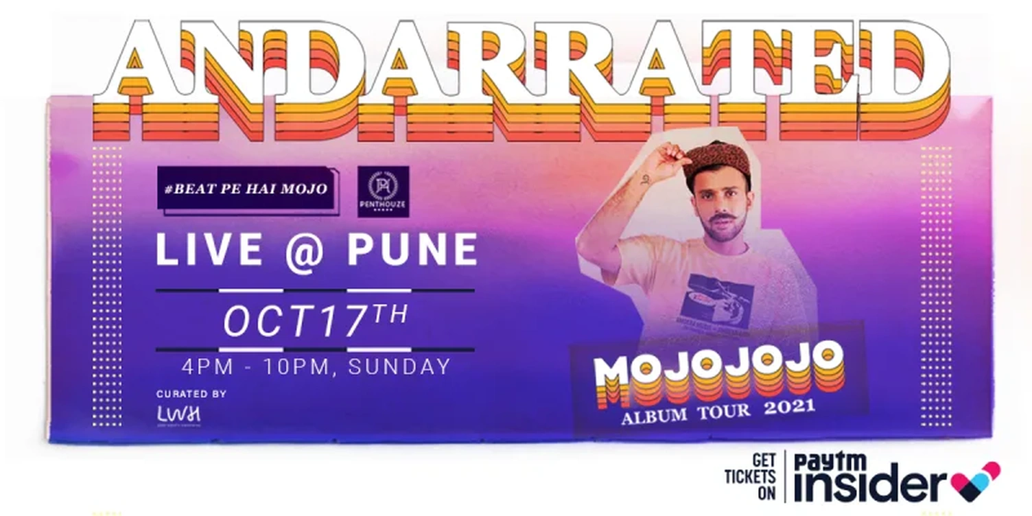 AndarRated Album Tour By MojoJojo, Pune