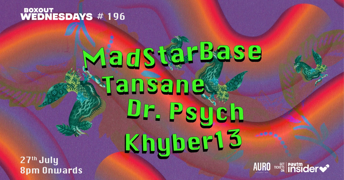 Boxout Wednesdays #196 with MadStarBase, Tansane, Dr. Psych & Khyber13