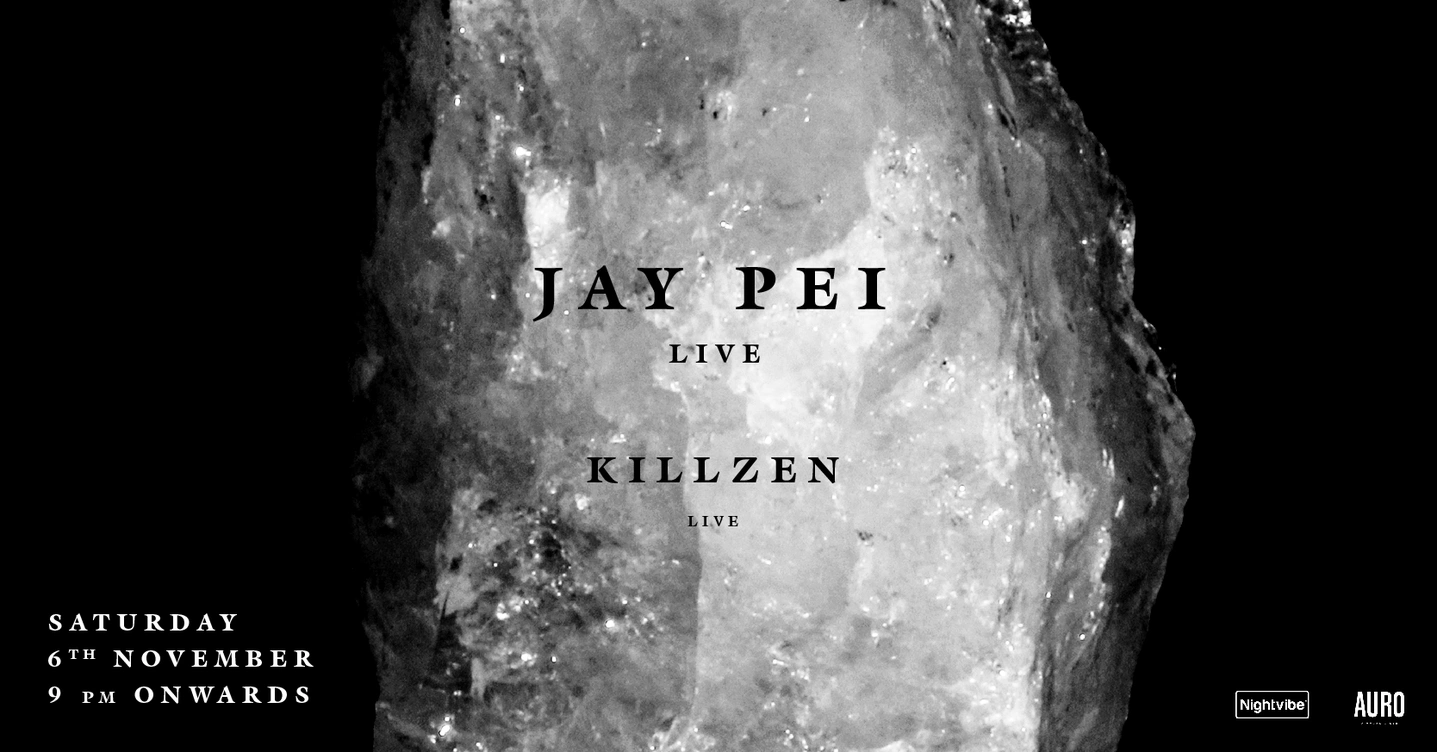 Nightvibe presents Jay Pei (LIVE) & Killzen (Live)