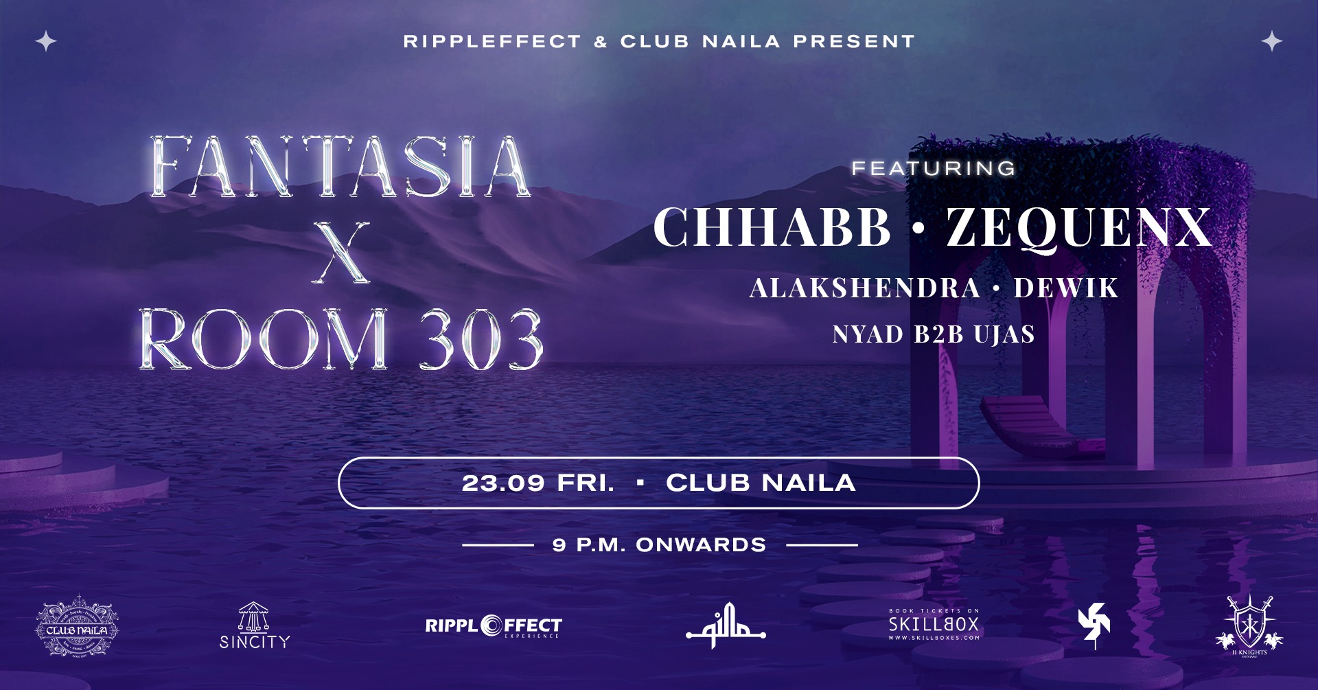 FANTASIA x ROOM 303 ft. Chhabb, Zequenx at Club Naila - GigHub